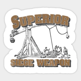 Superior Siege Engine Sticker